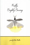 Firefly, Brightly Burning