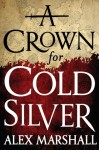Crown for Cold Silver