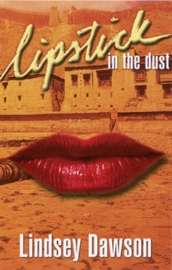 Lipstick in the dust